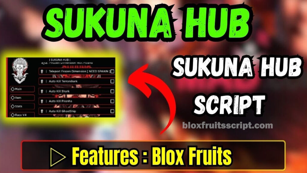 Blox Fruits Script Sukuna Hub